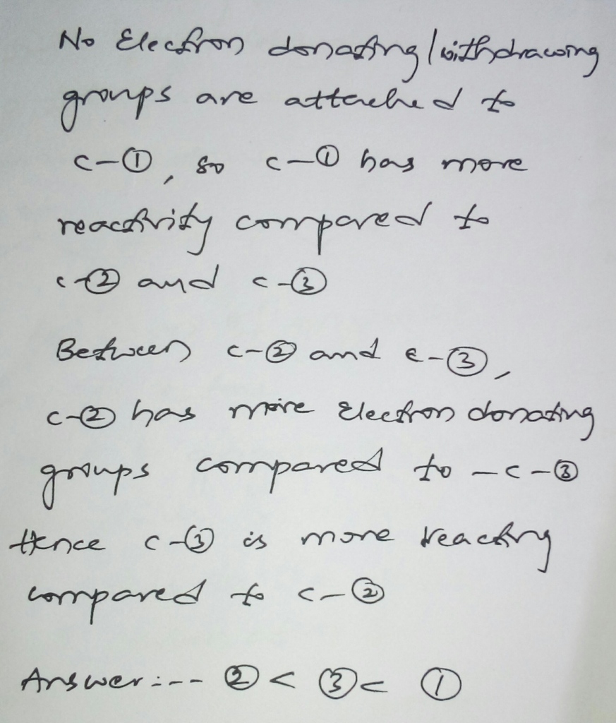 Question & Answer: Provide the major organic product of the reaction shown below. Which sequence ranks the..... 5