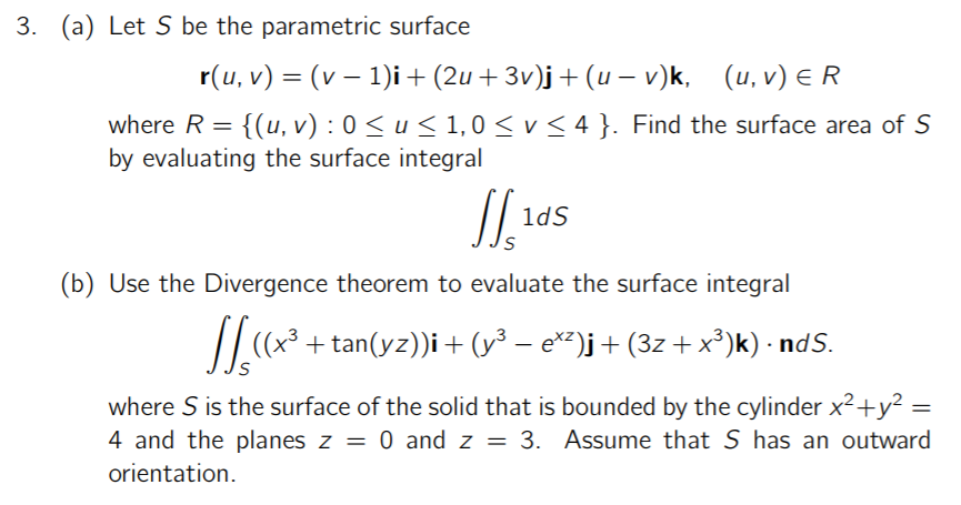 Solved 3 A Let S Be The Parametric Surface R U V Chegg Com