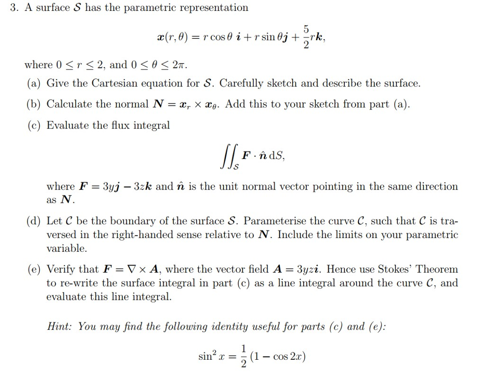 Solved 3 A Surface S Has The Parametric Representation X Chegg Com