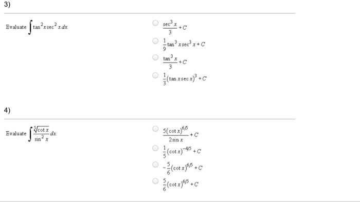 Solved Evaluate Integral Tan 2 X Sec 2 X Dx Sec 3 X 3 C Chegg Com