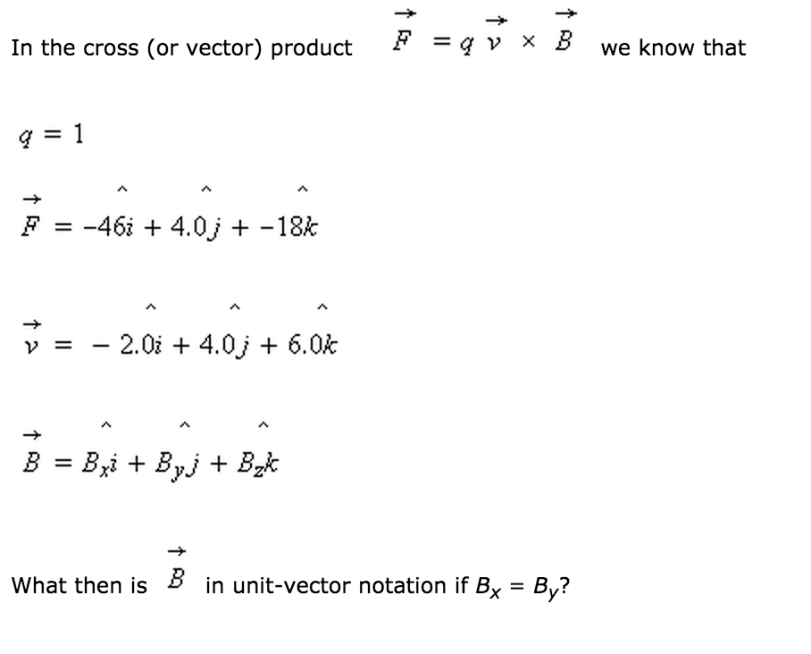 Solved In The Cross Or Vector Product F Q V X B We Kn Chegg Com