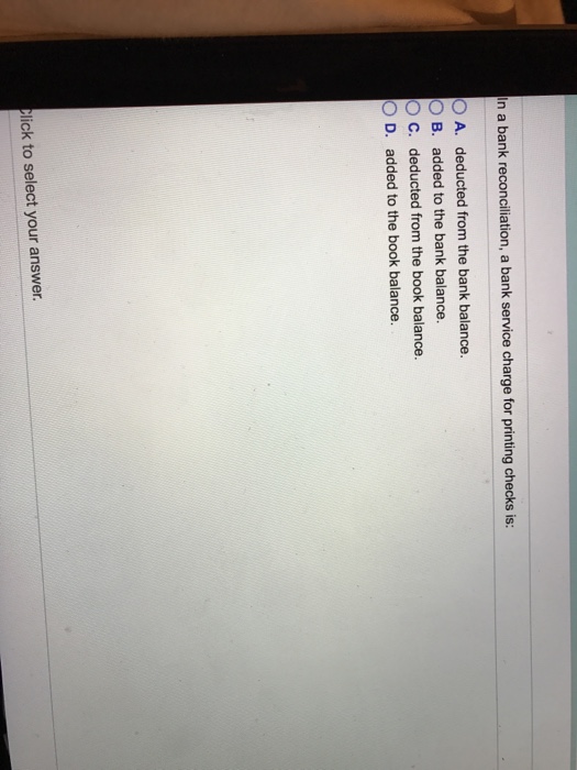 Solved In a bank reconciliation, a bank service charge for | Chegg.com