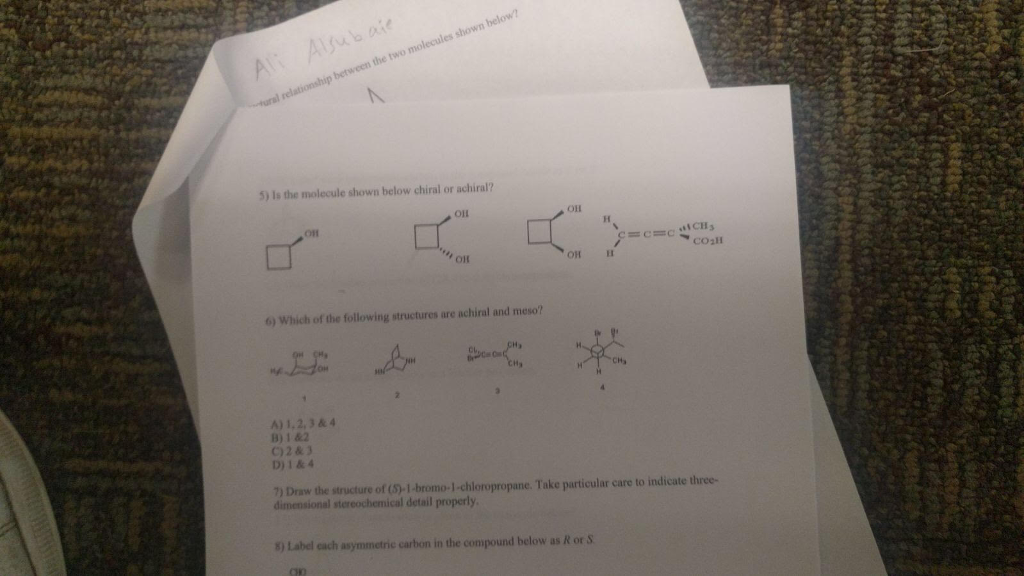 5 Is The Molecule Shown Below Chiral Or Achiral On Chegg 