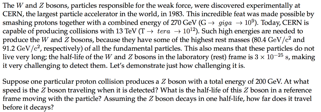 Solved The W And Z Bosons Particles Responsible For The Chegg Com