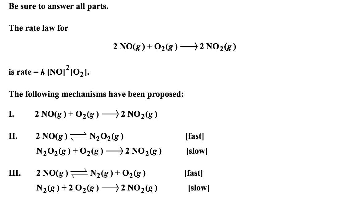 Solved Be sure to answer all parts. The rate law for 2NO(g )