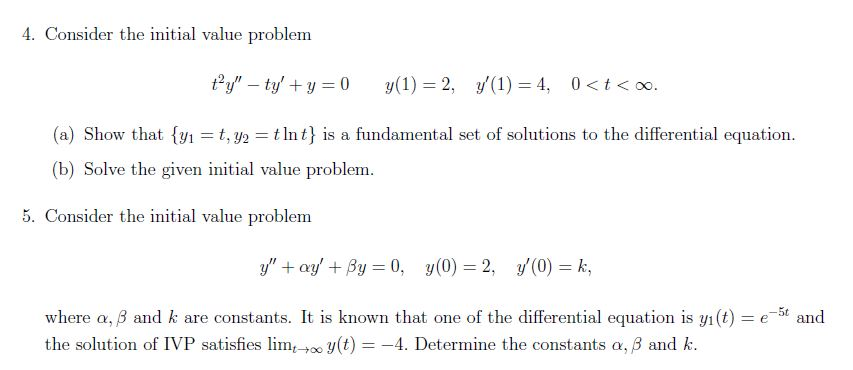 Solved Consider The Initial Value Problem T 2y Ty Y Chegg Com