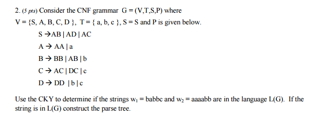 Solved Consider The Cnf Grammar G V T S P Where V Chegg Com