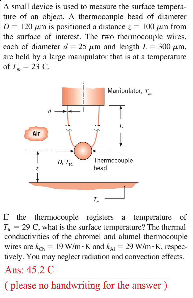Solved A Small Device Is Used To Measure The Surface Temp