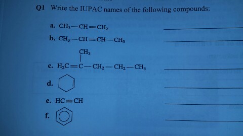 Q1 Write The Iupac Names Of The Following Pounds Chegg 