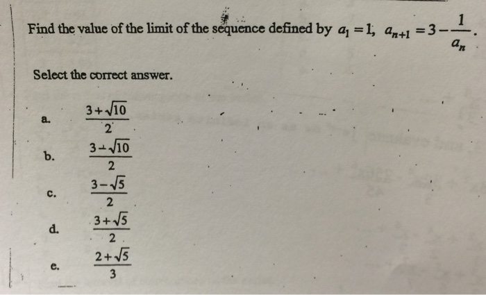 Solved Find The Value Of The Limit Of The Sequence Defined Chegg Com