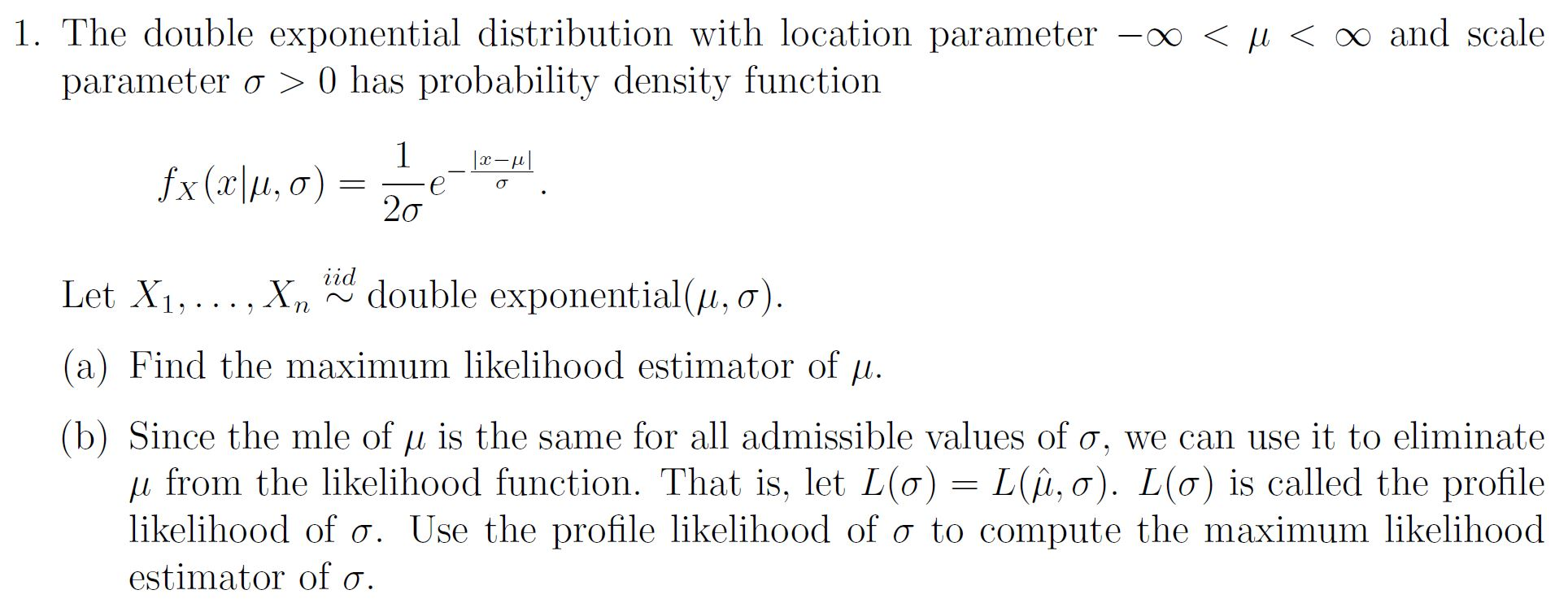 Solved The Double Exponential Distribution With Location Chegg Com