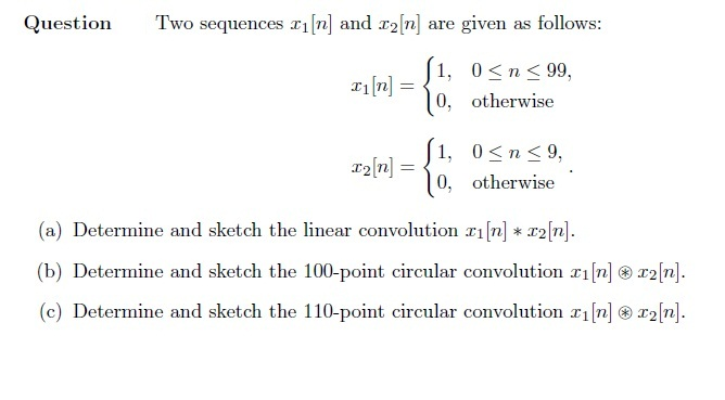 Two Sequences X1 N And X2 N Are Given As Follows Chegg 