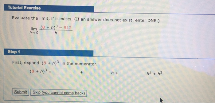 Solved Evaluate The Limit If It Exists If An Answer Do Chegg Com