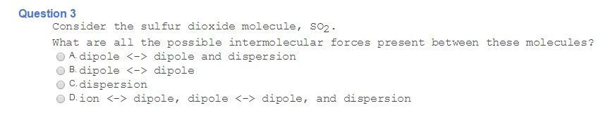 Solved Question 3 Consider The Sulfur Dioxide Molecule, S