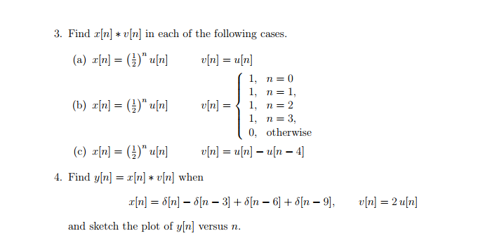 Solved Find X N V N In Each Of The Following Cases A Chegg Com
