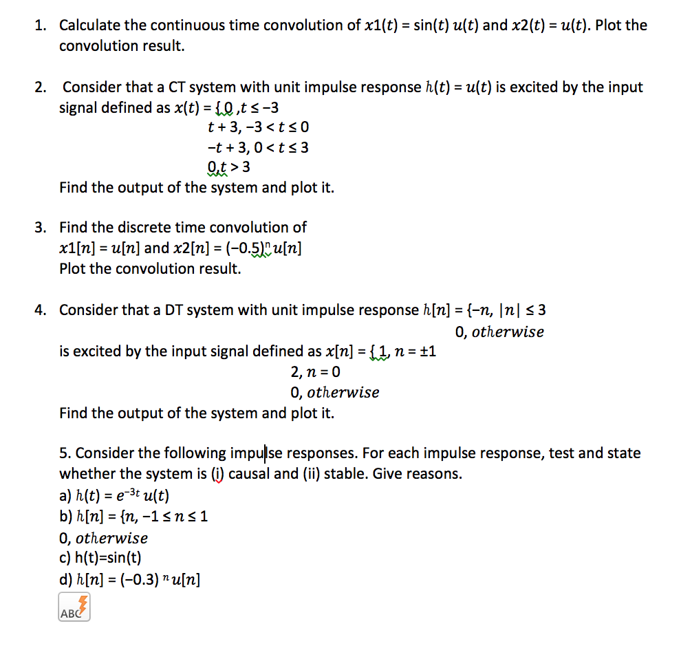 Solved Calculate The Continuous Time Convolution Of X1 T Chegg Com