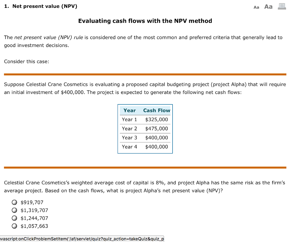 Solved 1 Net Present Value Npv Evaluating Cash F Chegg Com