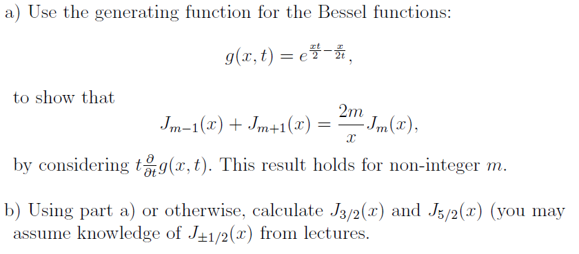 Solved A Use The Generating Function For The Bessel Func Chegg Com