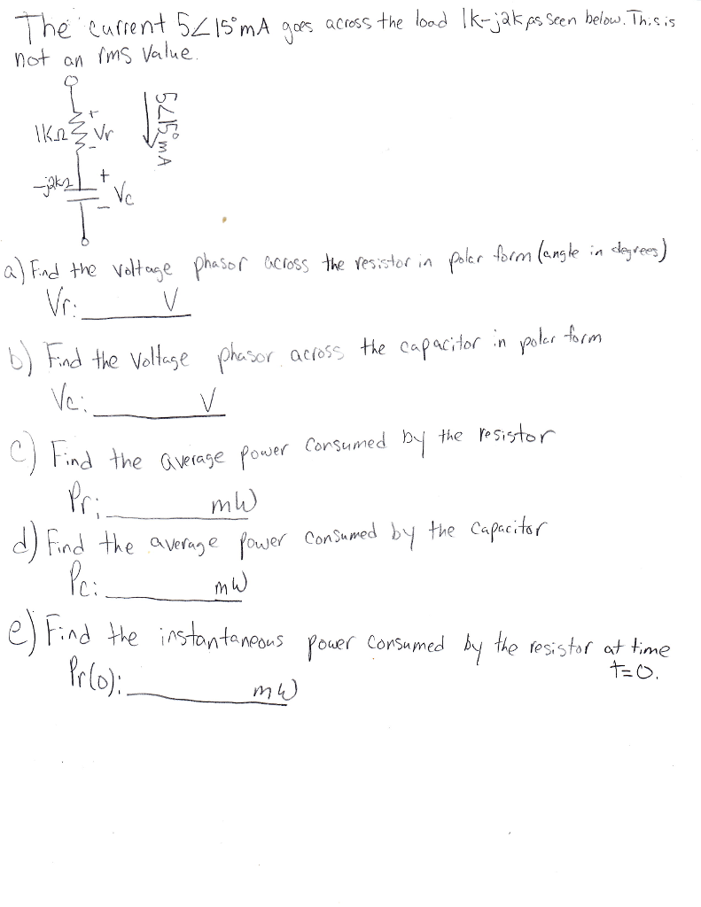 Solved The Current 5 15 Degree Ma Goes Across The Load 1k Chegg Com