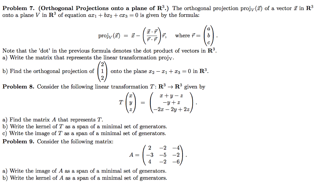 Solved Problem 7 Orthogonal Projections Onto A Plane Of Chegg Com