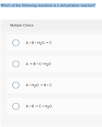 Solved Which Of The Following Reactions Is A Dehydration | Chegg.com Solved Which Of The Following Reactions Is A Dehydration | Chegg.com