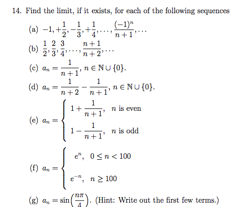 Find The Limit If It Exists For Each Of The Chegg Com