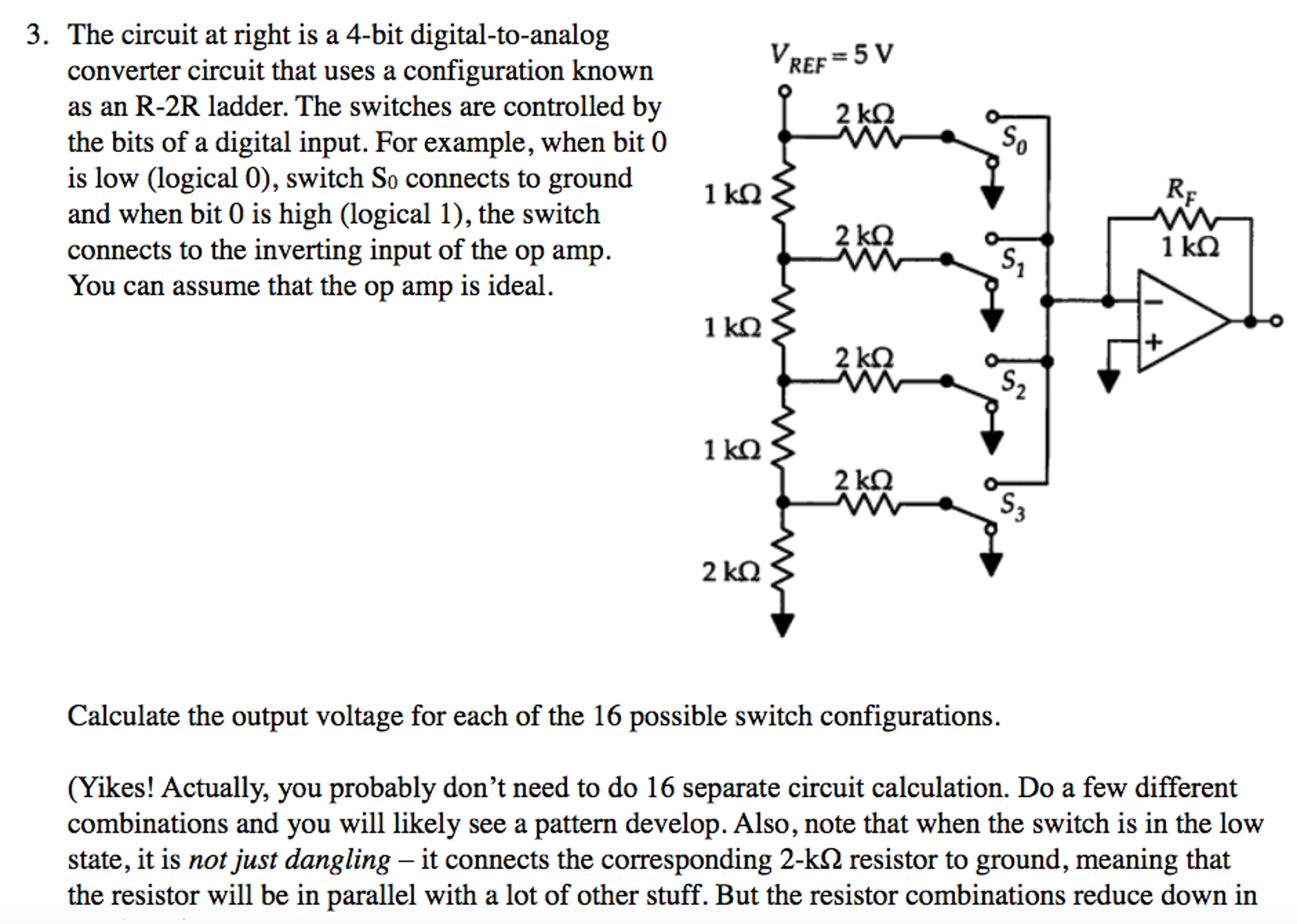 q3 The circuit at right is a 4-bit digital-to-analog