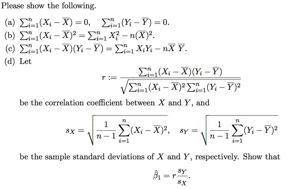 Solved Please Show The Following A Sigma N I 1 X I Chegg Com