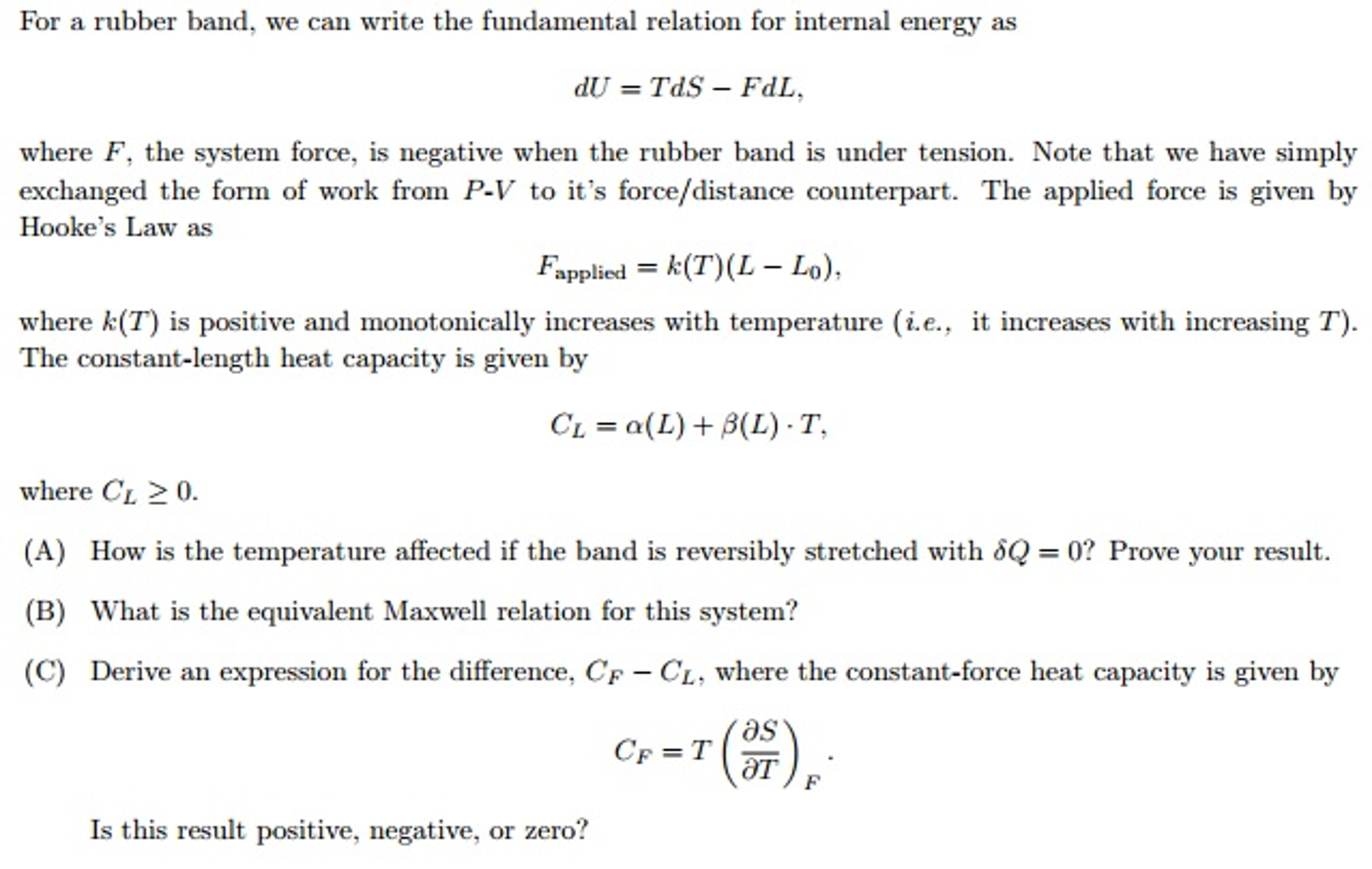 For A Rubber Band We Can Write The Fundamental Re Chegg Com