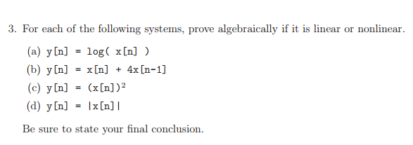 Solved For Each Of The Following Systems Prove Algebraic Chegg Com