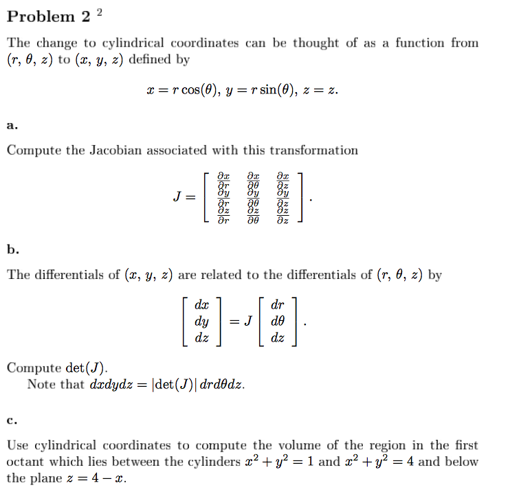 Solved Problem 2 The Change To Cylindrical Coordinates Ca Chegg Com