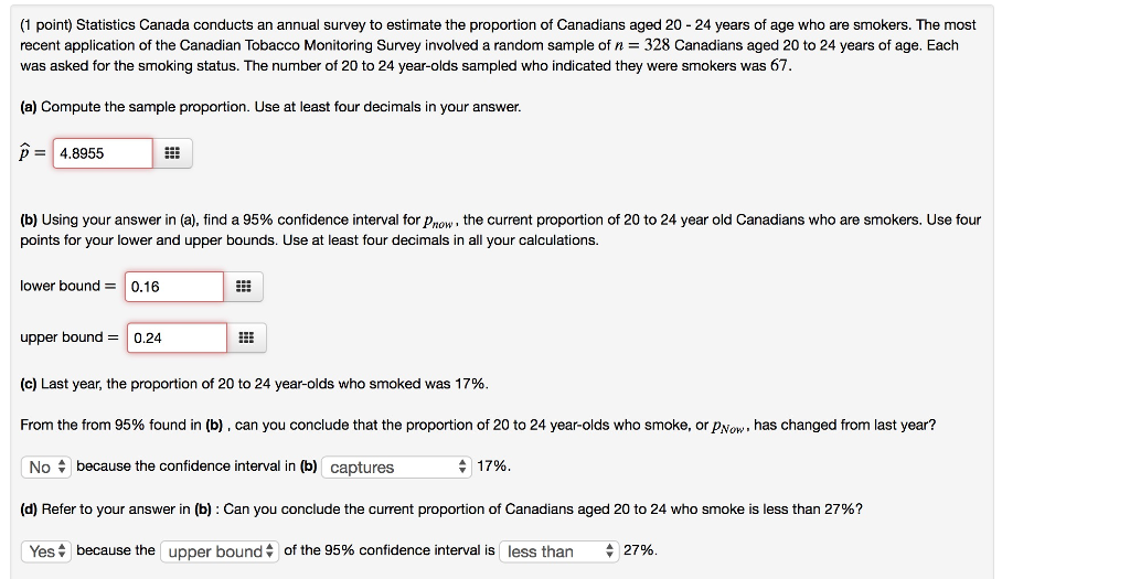canadian tobacco use monitoring survey Solved (1 point) Statistics Canada conducts an annual survey