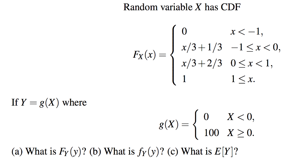 Solved Random Variable X Has Cdf 0 X 341 3 1 X 0 Ex Chegg Com