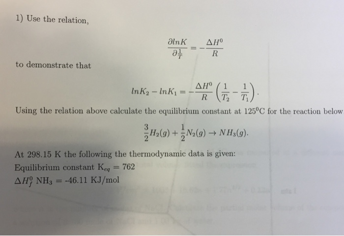 Solved Use The Relation Partial Differential Ln K Partial Chegg Com