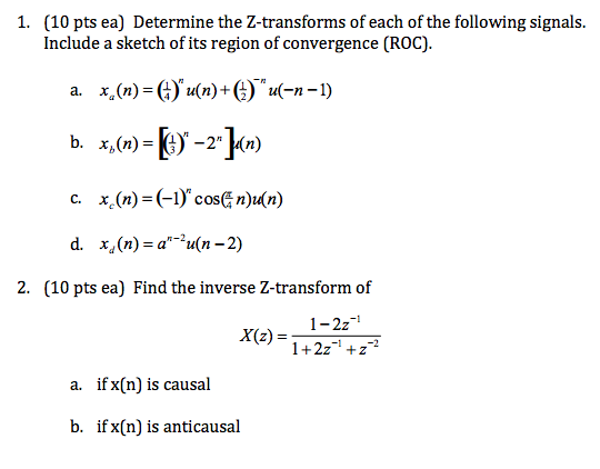 Solved Determine The Z Transforms Of Each Of The Followin Chegg Com