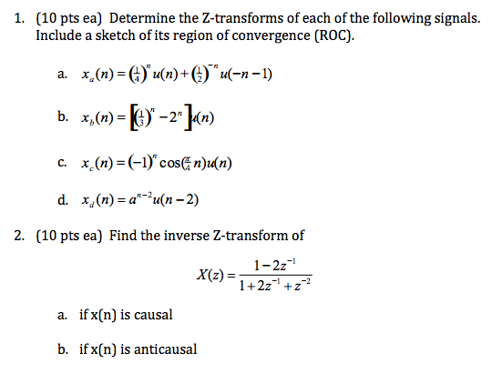 Solved Determine The Z Transforms Of Each Of The Following Chegg Com