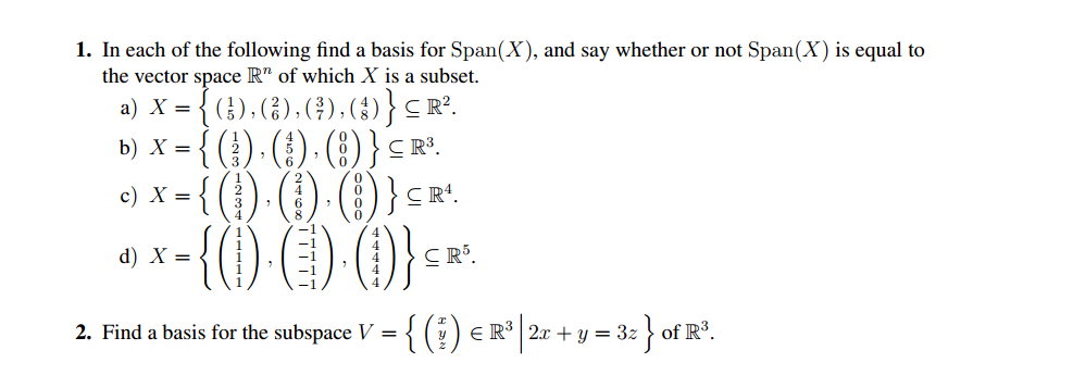 In each of the following find a basis for Span(X)