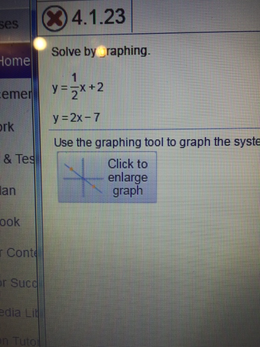 Solved Solve By Graphing Y 1 2 X 2 Y 2x 7 Chegg Com