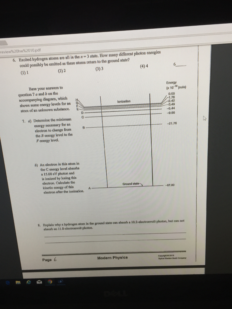 Hydrogen Review%20hw%2010.pdf Solved: A ... Atoms Exc Cited 6.