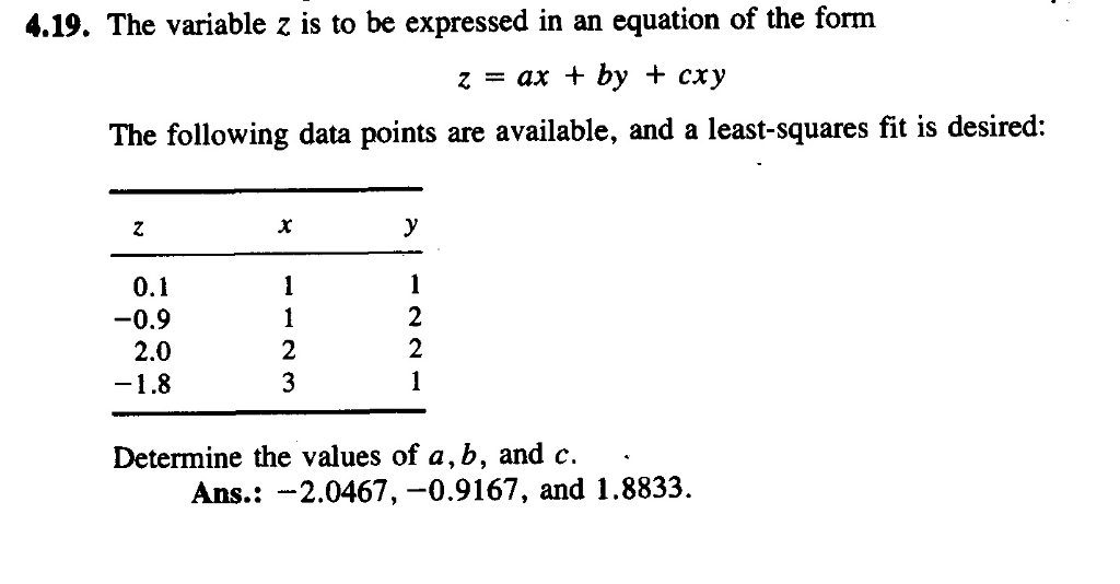 Solved The Variable Z Is To Be Expressed In An Equation Of Chegg Com