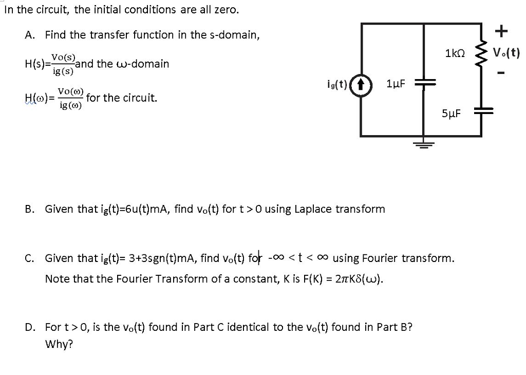 Solved N The Circuit The Initial Conditions Are All Zero Chegg Com