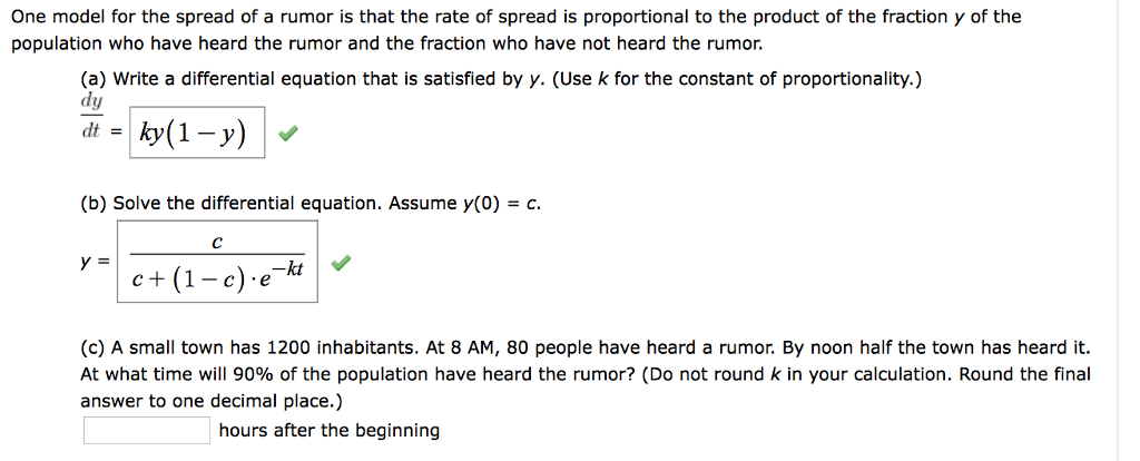 Solved One model for the spread of a rumor is that the rate