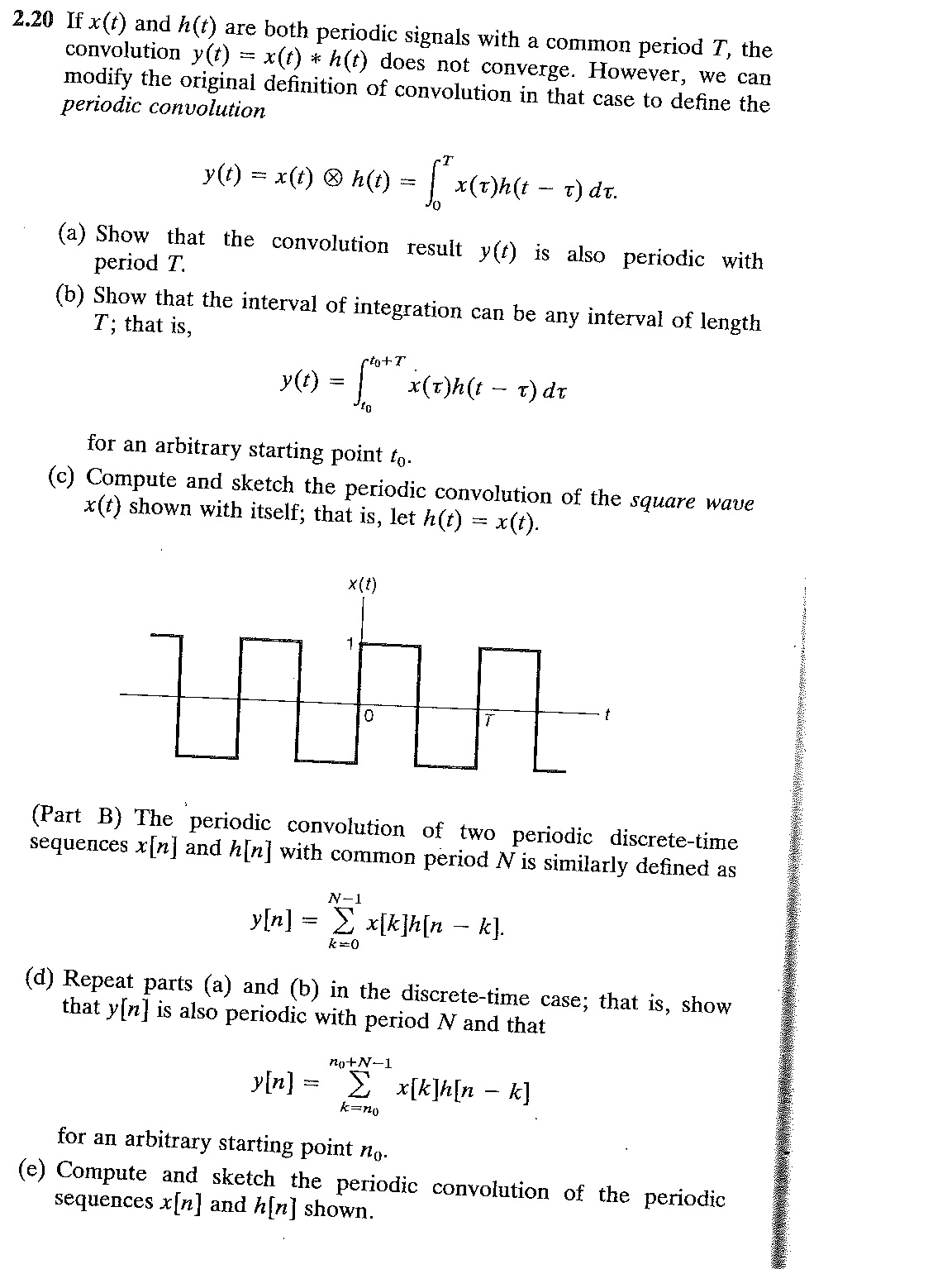 Solved If X T And H T Are Both Periodic Signals With A Chegg Com