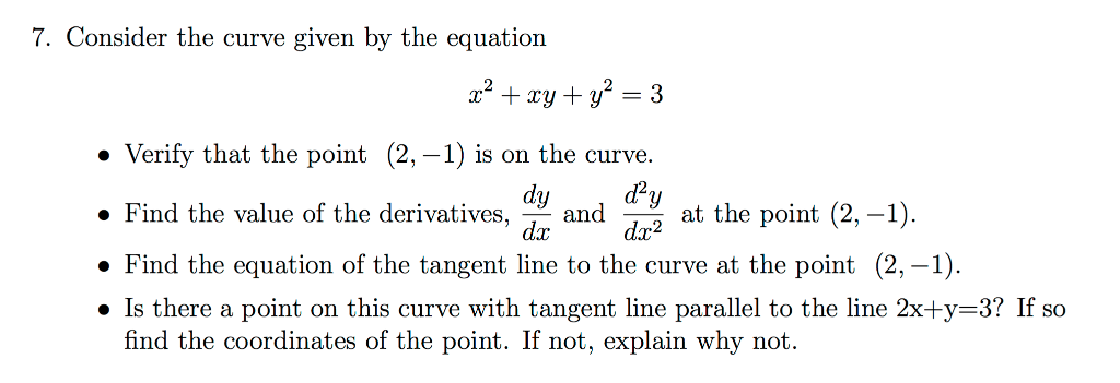 Solved Consider The Curve Given By The Equation X 2 Xy Chegg Com