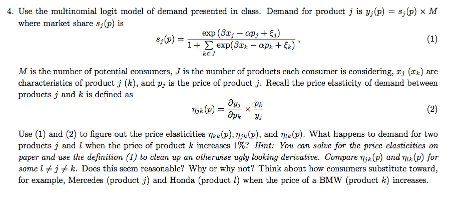 4 Use The Multinomial Logit Model Of Demand Prese Chegg Com