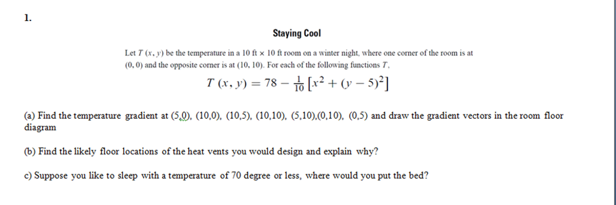 Solved Let T X Y Be The Temperature In A 10 Ft Times 1 Chegg Com