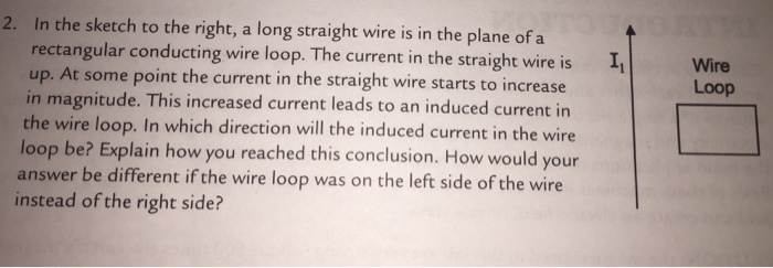 In the sketch to the right, a long straight wire i