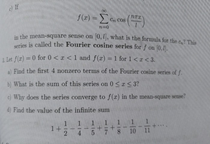 Solved If F X Zcn Cos In The Mean Square Sense On Chegg Com