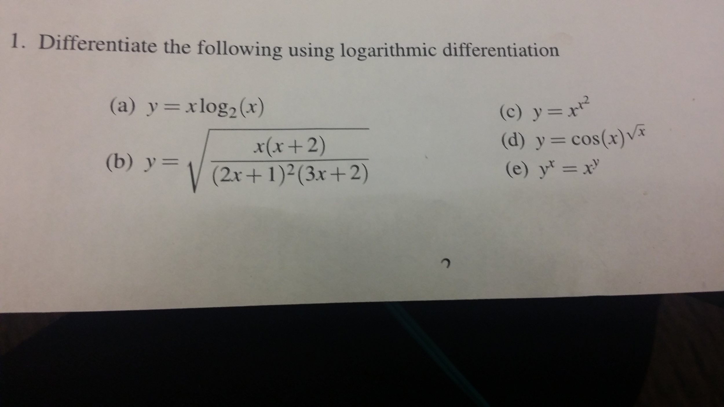 1 Differentiate The Following Using Logarithmic Chegg Com