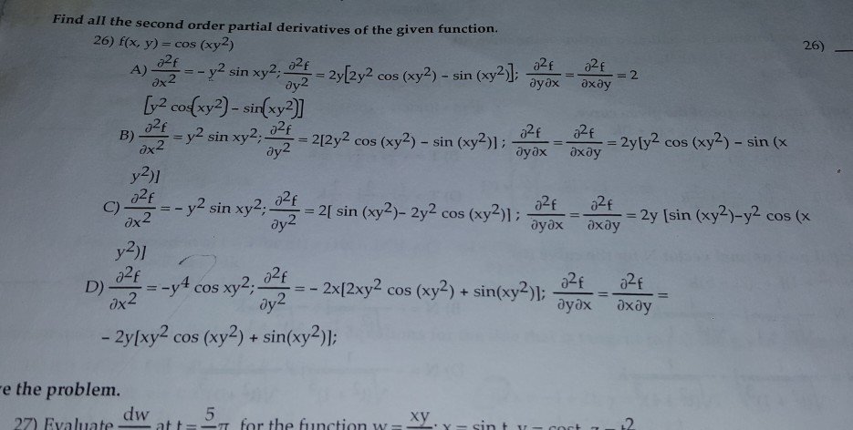 Solved Find All The Second Order Partial Derivatives Of The Chegg Com